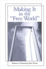 Cover: Making It in the Free World - State University of New York Press