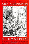 Cover: Art, Alienation, and the Humanities - State University of New York Press