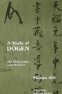 Cover: A Study of Dogen - State University of New York Press