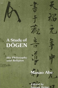 Enlarge image Cover: A Study of Dogen - State University of New York Press