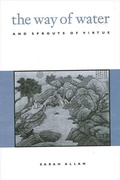 Cover: The Way of Water and Sprouts of Virtue - State University of New York Press