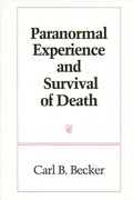 Cover: Paranormal Experience and Survival of Death - State University of New York Press