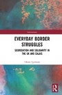 Cover: Everyday Border Struggles - Routledge