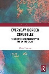 Enlarge image Cover: Everyday Border Struggles - Routledge