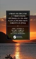 Cover: Understanding Risk to Wildlife from Exposures to Per- And Polyfluorinated Alkyl Substances (Pfas) - CRC Press