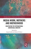 Cover: Media Work, Mothers and Motherhood - Routledge