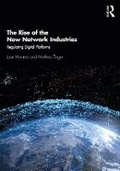 Cover: The Rise of the New Network Industries - Routledge