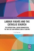Cover: Labour Rights and the Catholic Church - Routledge