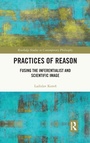Cover: Practices of Reason - Routledge