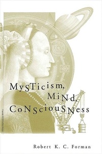 Enlarge image Cover: Mysticism, Mind, Consciousness - State University of New York Press