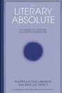 Cover: The Literary Absolute - State University of New York Press