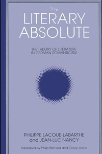 Enlarge image Cover: The Literary Absolute - State University of New York Press
