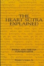 Cover: The Heart Sutra Explained - State University of New York Press