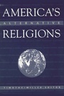 Cover: America's Alternative Religions - State University of New York Press