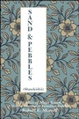 Cover: Sand and Pebbles - State University of New York Press