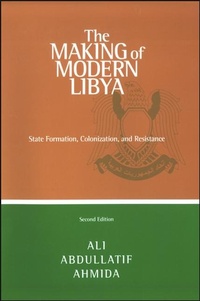 Enlarge image Cover: The Making of Modern Libya - State University of New York Press