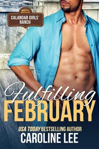 Enlarge image Cover: Fulfilling February (Calendar Girls' Ranch, #2) - Calendar Girls' Ranch