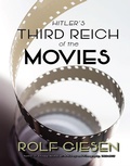 Cover: Hitler's Third Reich of the Movies - BEARMANOR MEDIA