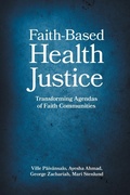 Cover: Faith-Based Health Justice - Fortress Press,U.S.