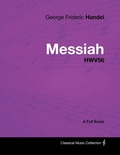 Cover: George Frideric Handel - Messiah - HWV56 - A Full Score - Read Books Ltd.