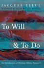 Cover: To Will & To Do, Volume One - Wipf and Stock Publishers