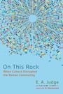 Cover: On This Rock - Wipf and Stock Publishers