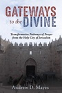 Cover: Gateways to the Divine - Wipf and Stock Publishers