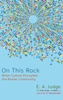 Cover: On This Rock - Wipf & Stock Publishers
