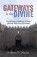 Cover: Gateways to the Divine - Wipf & Stock Publishers