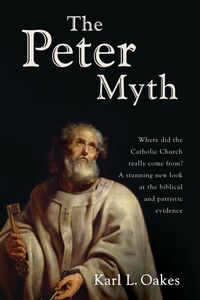 Abbildung von: The Peter Myth - Wipf and Stock Publishers