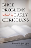 Abbildung von: Bible Problems Solved by Early Christians - Wipf and Stock Publishers