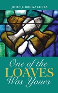 Cover: One of the Loaves Was Yours - Wipf & Stock Publishers
