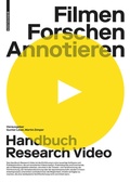 Cover: Filmen, Forschen, Annotieren - Birkh&auml;user