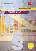Cover: Rechtskunde f&uuml;r sozialp&auml;dagogische Berufe - Westermann Berufliche Bildung