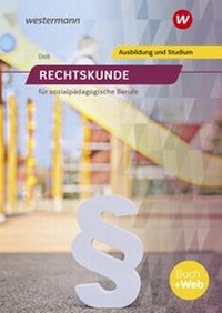 Enlarge image Cover: Rechtskunde für sozialpädagogische Berufe - Westermann Berufliche Bildung