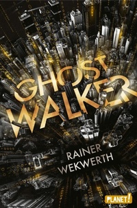 Enlarge image Cover: Ghostwalker - Planet!