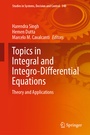 Cover: Topics in Integral and Integro-Differential Equations - Springer