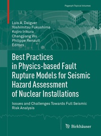 Enlarge image Cover: Best Practices in Physics-based Fault Rupture Models for Seismic Hazard Assessment of Nuclear Installations - Birkhäuser