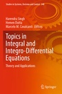 Cover: Topics in Integral and Integro-Differential Equations - Springer