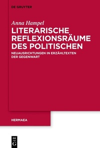 Abbildung von: Literarische Reflexionsräume des Politischen - De Gruyter