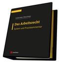 Cover: Das Arbeitsrecht - System und Praxiskommentar - LexisNexis Verlag ARD ORAC GmbH