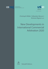 Enlarge image Cover: New Developments in International Commercial Arbitration 2020 - Stämpfli Verlag AG