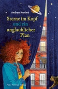 Cover: Sterne im Kopf und ein unglaublicher Plan - Peter Hammer Verlag