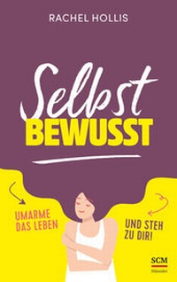 Enlarge image Cover: Selbstbewusst - Hänssler