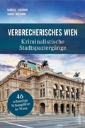 Cover: Verbrecherisches Wien - Carl Ueberreuter Verlag