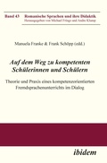 Cover: Auf dem Weg zu kompetenten Schuelerinnen und Schuelern - ibidem