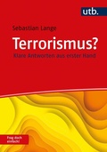 Cover: Terrorismus? Frag doch einfach! - UTB