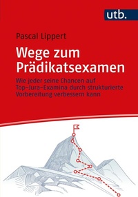 Abbildung von: Wege zum Prädikatsexamen - UTB