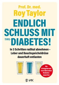 Abbildung von: Endlich Schluss mit Typ-2-Diabetes! - VAK