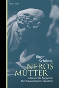 Cover: Neros M&uuml;tter - Berenberg